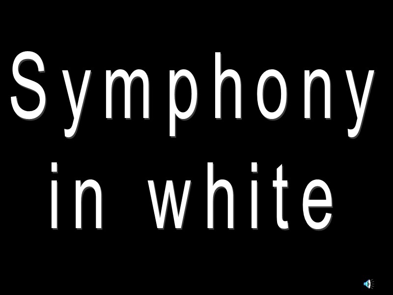 Symphony in white